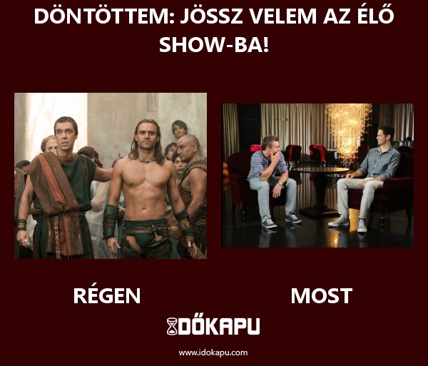 Döntöttem: jössz velem az élő show-ba!
 
 title=